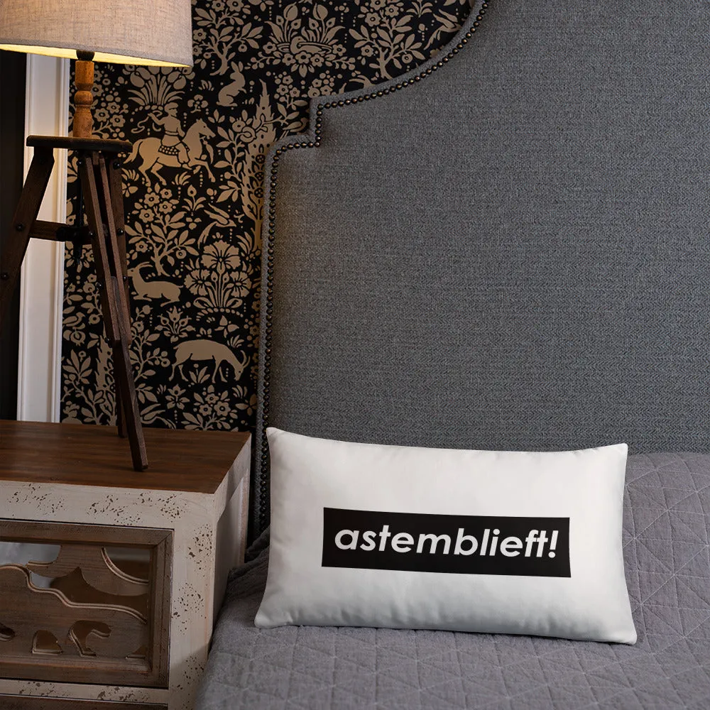 Astemblieft!