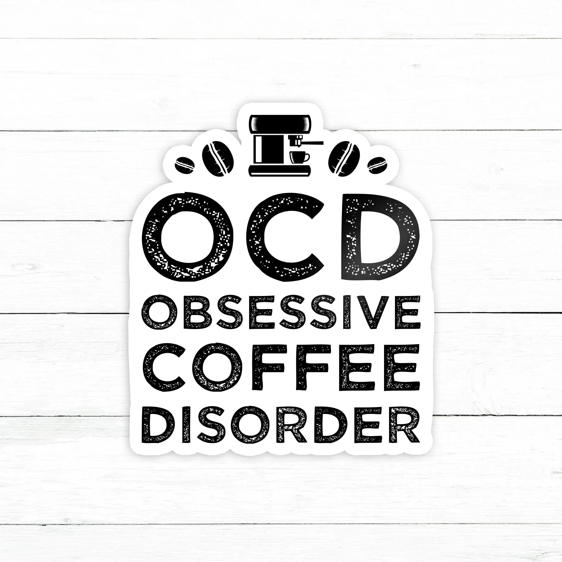 OCD Sticker | Waterproof Vinyl Decal | 3in